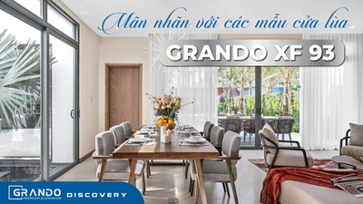 Mãn nhãn với top 3 mẫu cửa lùa Grando XF 93 